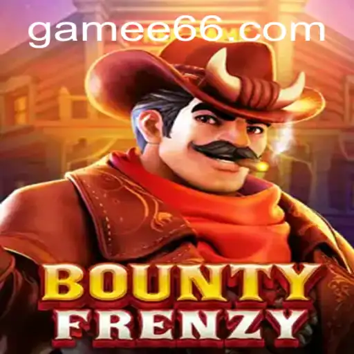 BountyFrenzy: Exploring the Thrilling World of E66